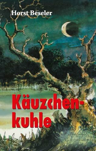 Käuzchenkuhle (Eulenspiegel Kinderbuchverlag)