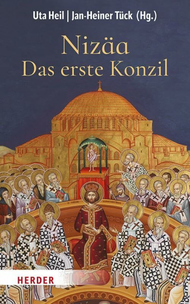 Nizäa – Das erste Konzil: Historische, theologische und ökumenische Perspektiven