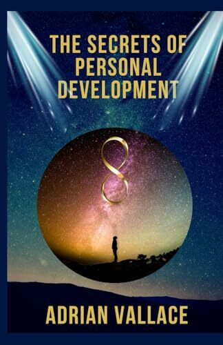 The Secrets of Personal Development