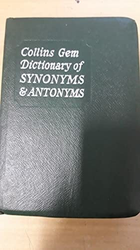 Dictionary of Synonyms and Antonyms (Gem Dictionaries)