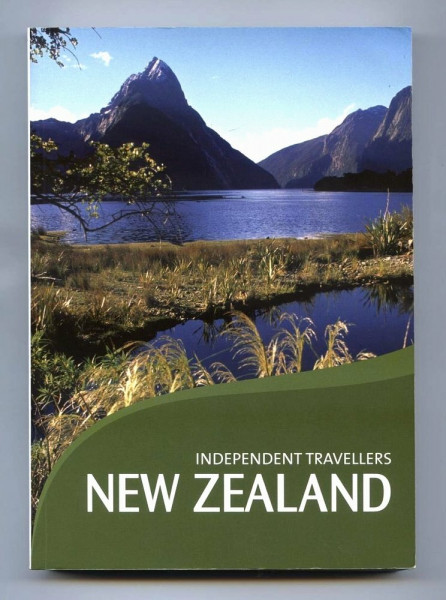 Independent Travellers New Zealand 2006: The Budget Travel Guide