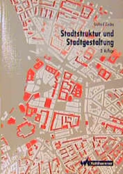Stadtstruktur und Stadtgestaltung
