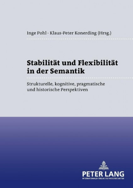 Stabilität und Flexibilität in der Semantik