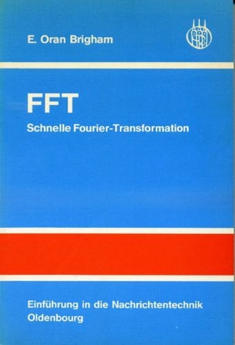 FFT. Schnelle Fourier-Transformation
