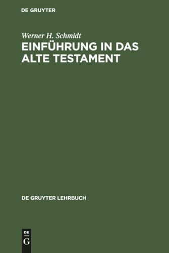 Einführung in das Alte Testament (De Gruyter Lehrbuch)