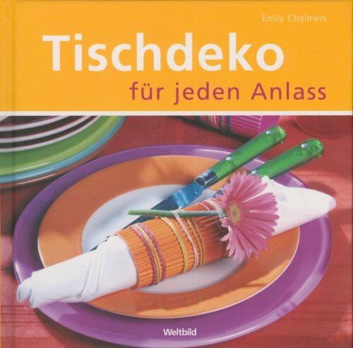 Tischdeko für jeden Anlass