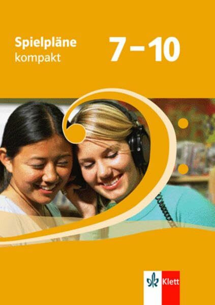 Spielpläne 7-10. Allgemeine Ausgabe: Schülerbuch Klasse 7-10 (Spielpläne. Ausgabe ab 2004)