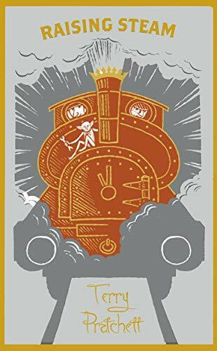 Raising Steam: (Discworld novel 40) (Discworld Novels, 40)