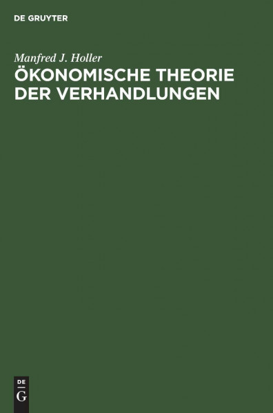 Ökonomische Theorie der Verhandlungen: Einführung
