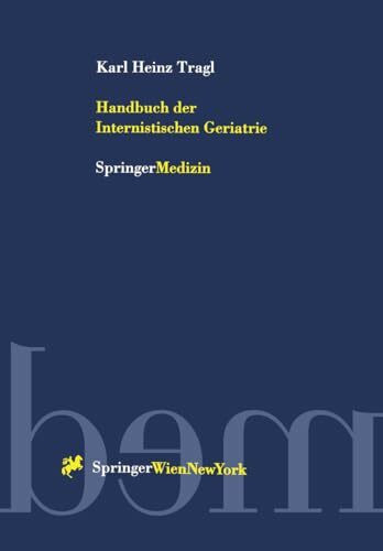 Handbuch der Internistischen Geriatrie (Springermedizin)