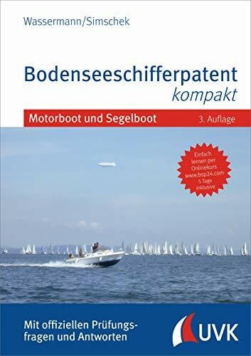 Das blaue Buch: Bodenseeschifferpatent kompakt: Mit offiziellen Prüfungsfragen und Antworten