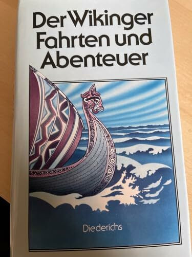 Der Wikinger Fahrten und Abenteuer
