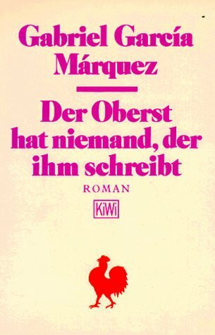KiWi Taschenbücher, Nr.23, Der Oberst hat niemand, der ihm schreibt: Roman