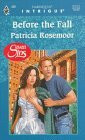 Before the Fall (Harlequin Intrigue, Band 2439)