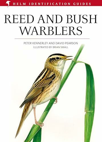 Reed and Bush Warblers (Helm Identification Guides)