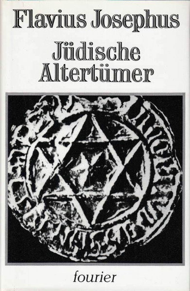 Jüdische Altertümer Übersetzt und mit Einleitung und Anmerkungen versehen von Dr. Heinrich Clementz. I.Band. Buch I bis X.