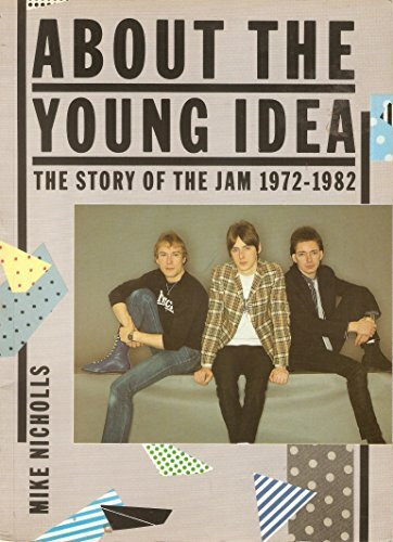 The "Jam": About the Young Idea