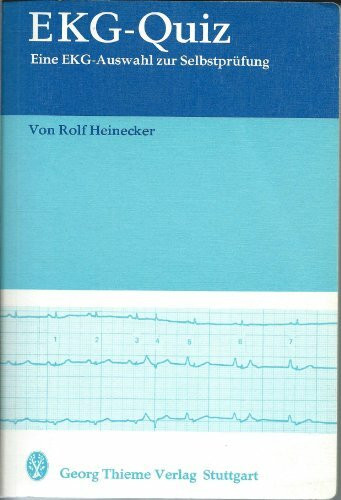 EKG-Quiz. Eine EKG-Auswahl zur Selbstprüfung.