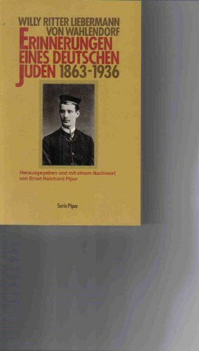 Erinnerungen eines deutschen Juden 1863-1936 (Piper Taschenbuch)