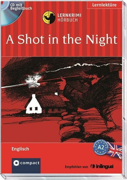 A Shot in the Night: Englisch A2: Text in Englisch. Niveau A2 (Lernkrimi Hörbuch)