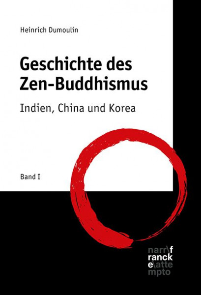 Geschichte des Zen-Buddhismus Band 1