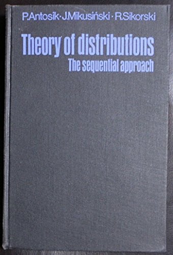 Theory of Distributions: The Sequential Approach