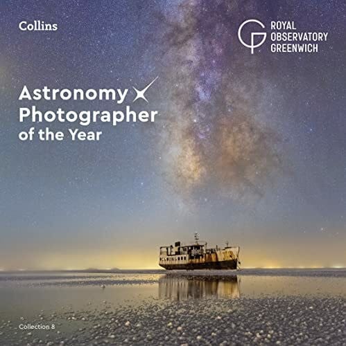 Astronomy Photographer of the Year: Collection 8
