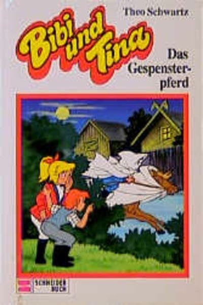 Bibi und Tina, Bd.19, Das Gespensterpferd
