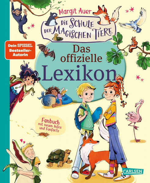 Die Schule der magischen Tiere - Das offizielle Lexikon: Fanbuch mit neuen Infos & Funfacts | Das A bis Z Nachschlagewerk zur beliebten Reihe ab 8 Jahren (Die Schule der magischen Tiere Lexikon)