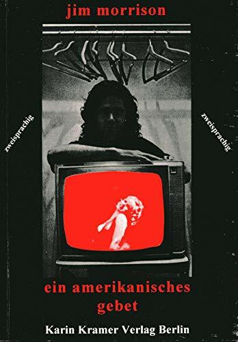 Ein amerikanisches Gebet: Zweisprachig. Gedichte und Lieder: Und andere Gedichte. Deutsch-Englisch