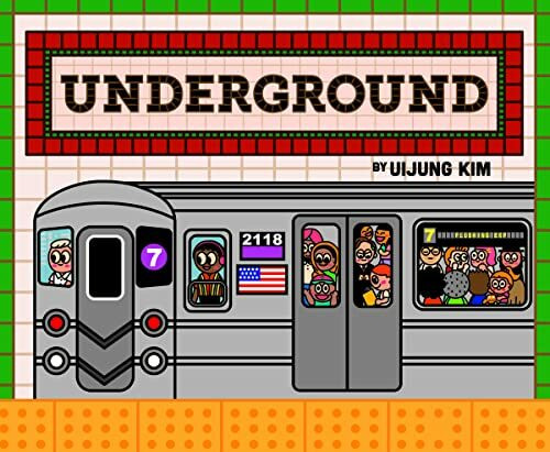 Underground: Subways Around the World