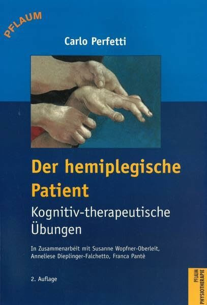 Der hemiplegische Patient – Kognitiv-therapeutische Übungen