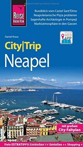 Reise Know-How CityTrip Neapel: Reiseführer mit Faltplan und kostenloser Web-App