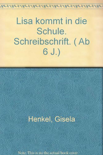 Lisa kommt in die Schule (Benjamin)