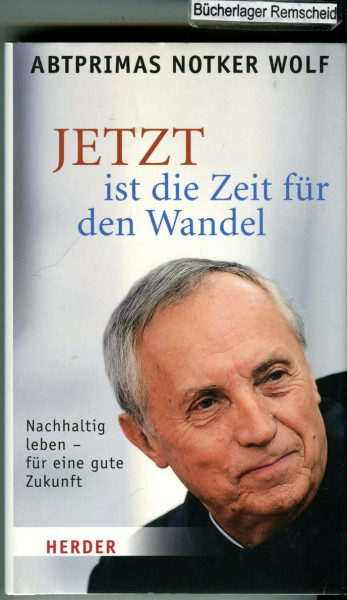 JETZT ist die Zeit für den Wandel: Nachhaltig leben - für eine gute Zukunft