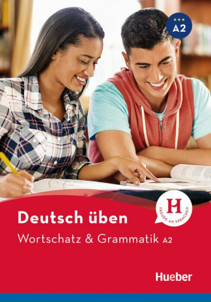 Wortschatz & Grammatik A2: Buch (Deutsch üben - Wortschatz & Grammatik)