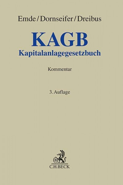 KAGB: Kapitalanlagegesetzbuch (Grauer Kommentar)