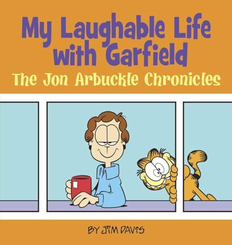 My Laughable Life with Garfield: The Jon Arbuckle Chronicles