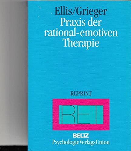 Praxis der rational-emotiven Therapie