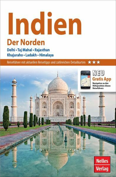 Nelles Guide Reiseführer Indien - Der Norden (Nelles Guide / Deutsche Ausgabe)