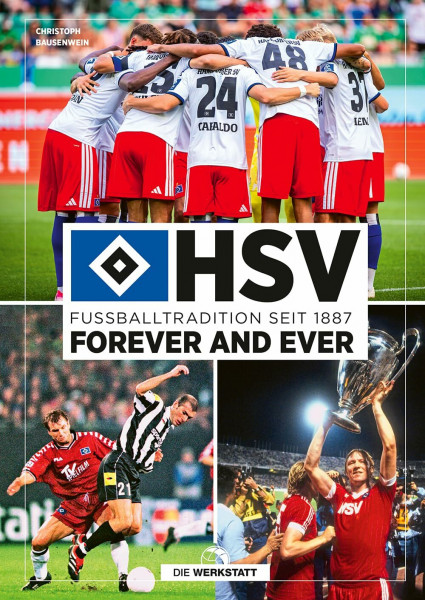 HSV forever and ever: Fußballtradition seit 1887