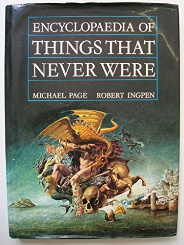 ENC THINGS THAT NEVER WERE
