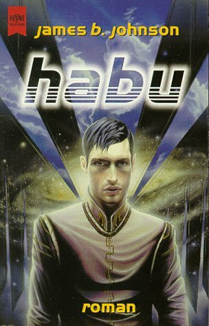 Habu: Science Fiction Roman. Übers. v. Norbert Stöbe