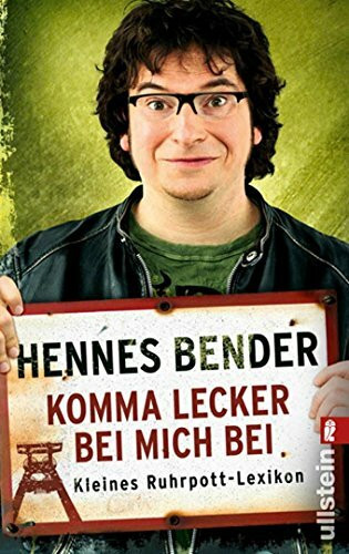 Komma lecker bei mich bei: Kleines Ruhrpott-Lexikon (0)