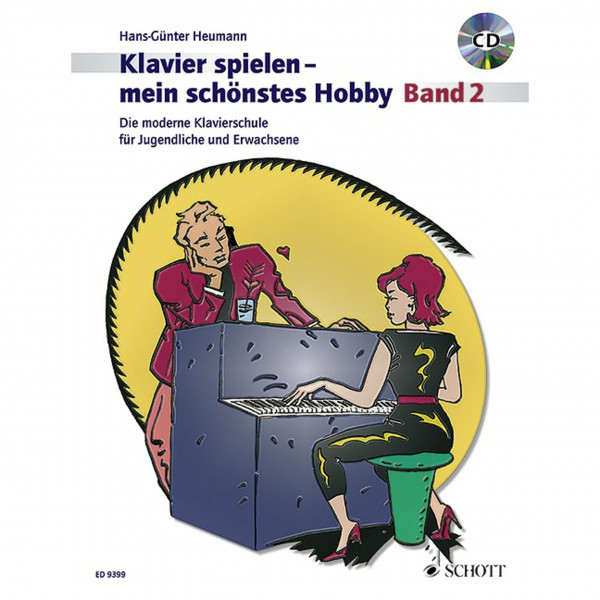 Klavierspielen - mein schönstes Hobby: Die moderne Klavierschule für Jugendliche und Erwachsene. Band 2. Klavier. Ausgabe mit CD.