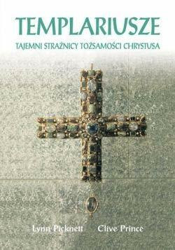 Templariusze: Tajemni strażnicy tożsamości Chrystusa