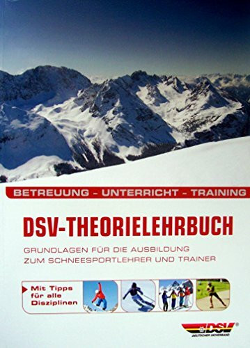 Dsv-Theorielehrbuch . Grundlagen Fuer Die AUSBildung