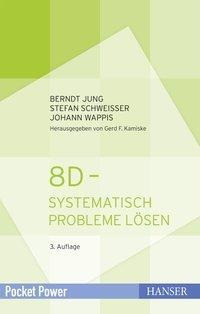 8D - Systematisch Probleme lösen