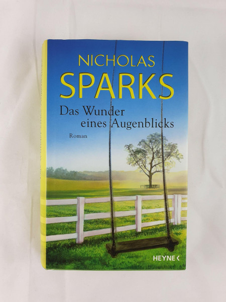 Das Wunder eines Augenblicks: Roman