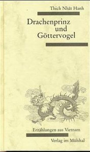 Drachenprinz und Göttervogel. Erzählungen aus Vietnam